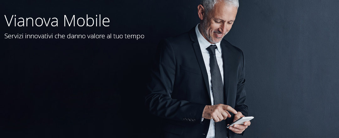 Vianova Mobile: servizi innovativi che danno valore al tuo tempo
